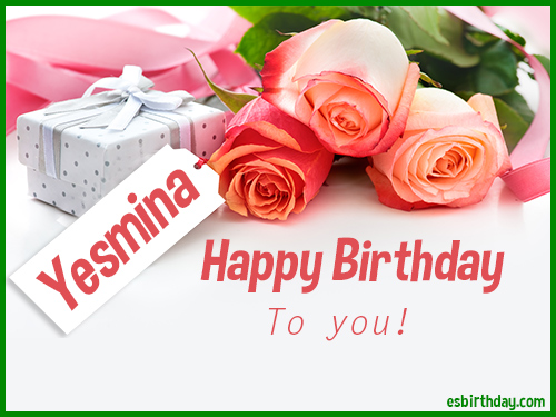 ▷ Wish Happy Birthday GIFs with Name Yesmina.