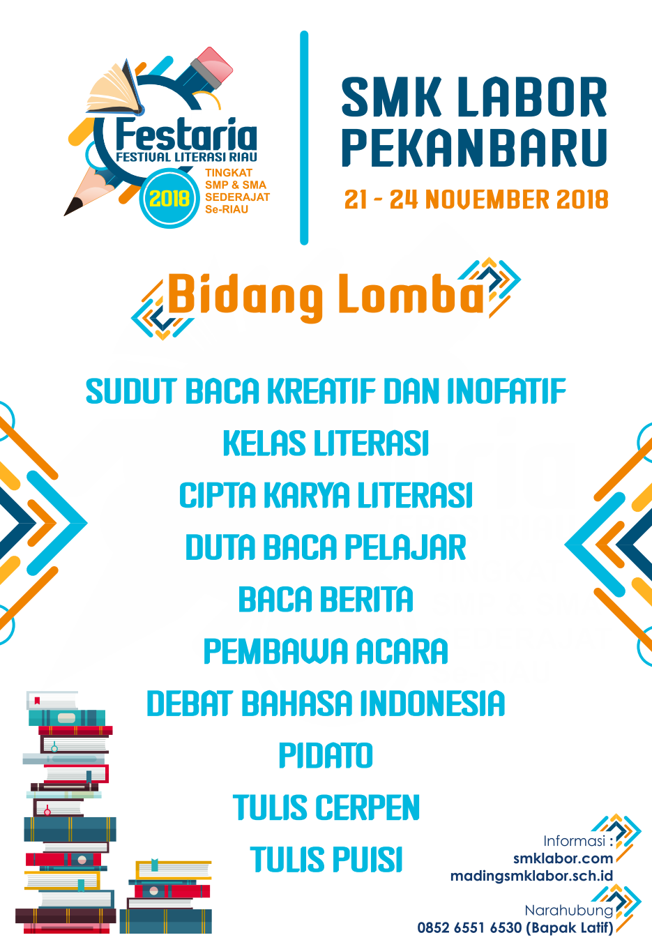 Festival Literasi Riau Tingkat Sltp Dan Smk Sederajat Se Riau Di Smk Labor Pekanbaru Smk Labor Pekanbaru Smk Labor Pekanbaru Terdepan Dalam Teknologi Pendidikan