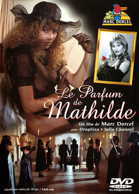 460px x 640px - Le Parfum De Mathilde (1994) Marc Dorcel & Jean Rollin - Free Porn