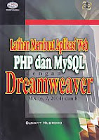 AJIBAYUSTORE  Judul Buku : Latihan Membuat Aplikasi Web PHP dan MySQL dengan Dreamweaver MX (6, 7, 2004) dan 8 Pengarang : Bunafit Nugroho   Penerbit : Gava Media
