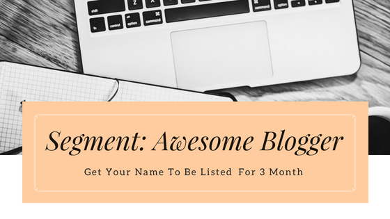 Segment : Awesome Blogger  by Shahirah Lee