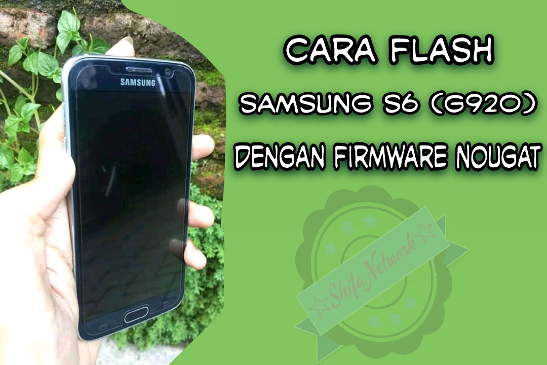 cara flash samsung s6