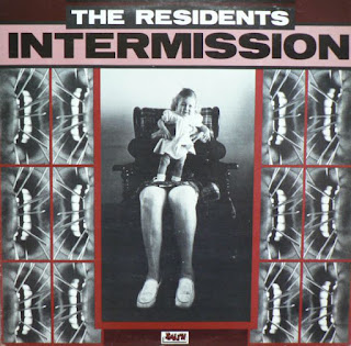 The Residents, Intermission
