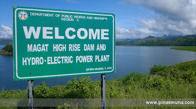 welcome sign to the Magat High Rise Dam and Hydro Electric Power Plant in Ramon, Isabela Province