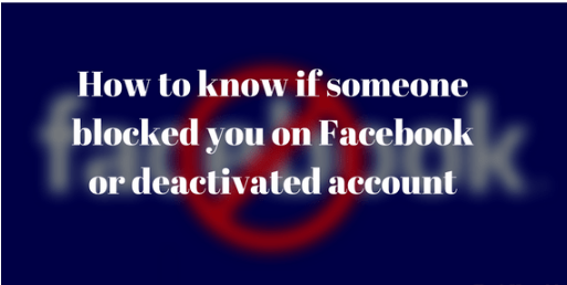 Can You Know if Someone Blocked You on Facebook