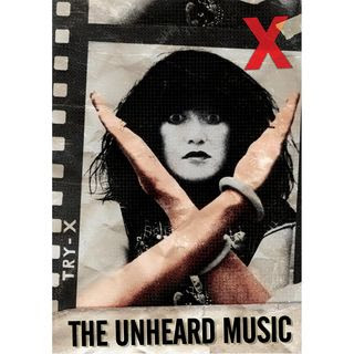 X - 'The Unheard Music' DVD Review (MVD Video)