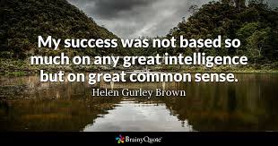 Motivational quote of the day by Helen Gurley Brown quotes, quote. motivational, inspirational, Helen Gurley Brown