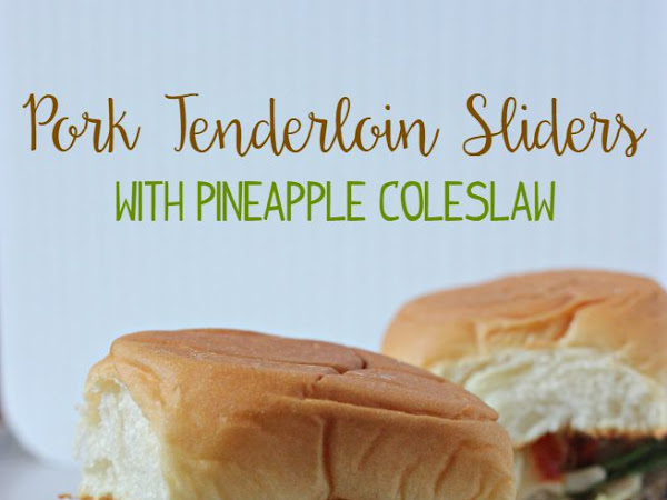 Marinated Pork Tenderloin Sliders with Pineapple Coleslaw