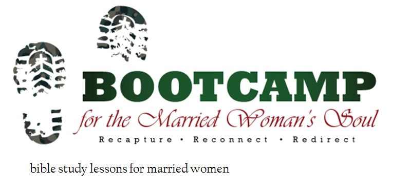 BOOT CAMP for the Married Woman's Soul