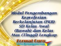 Download Modul Pengembangan Keprofesian Berkelanjutan (PKB) SD Kelas Awal (Bawah) dan Kelas Atas (Tinggi) Lengkap Download Modul Pengembangan Keprofesian Berkelanjutan (PKB) SD Kelas Awal (Bawah) dan Kelas Atas (Tinggi) Lengkap