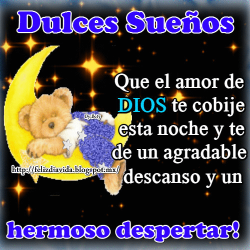FELIZ DÍA A LA VIDA: Buenas noches dulces sueños