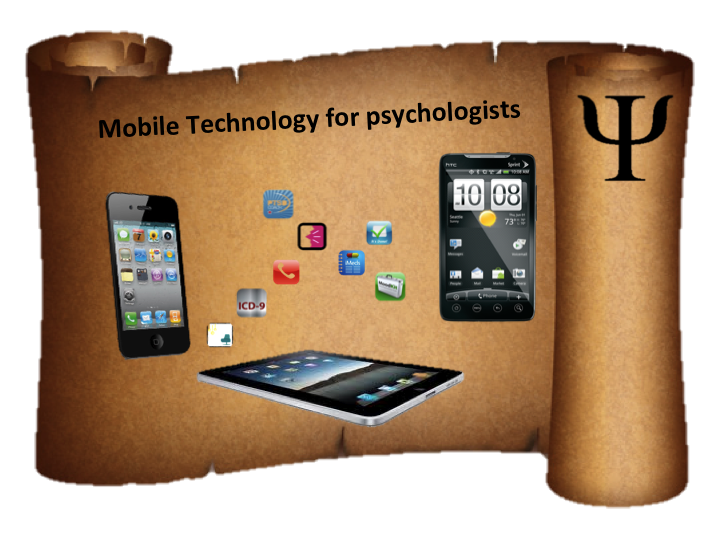 Mobile technology for psychologists iPHONE, iPOD TOUCH AND iPAD APPS