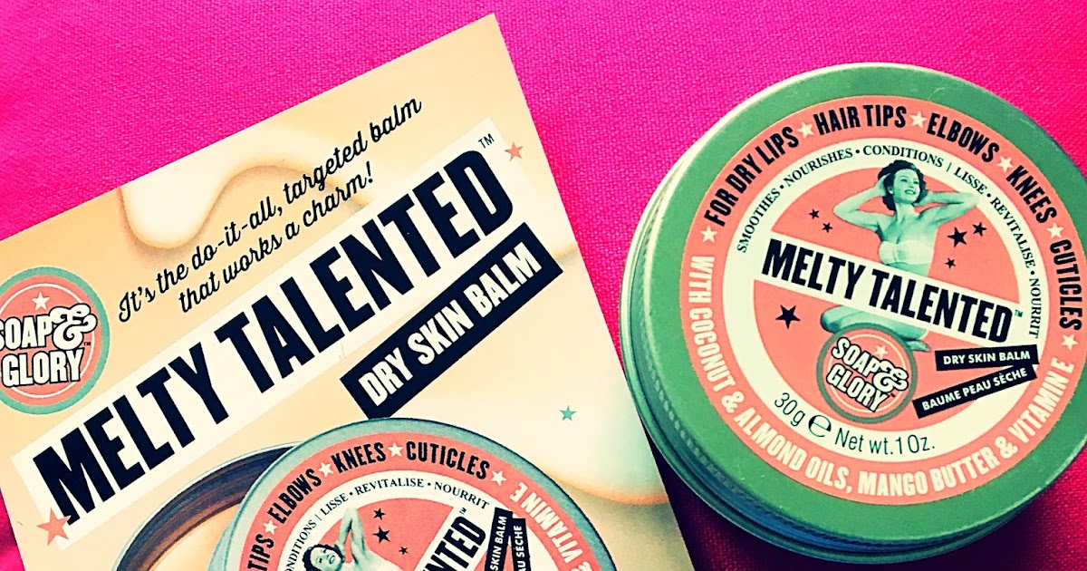 Soap & Glory Melty Talented Dry Skin Balm* PerfumellaBecca