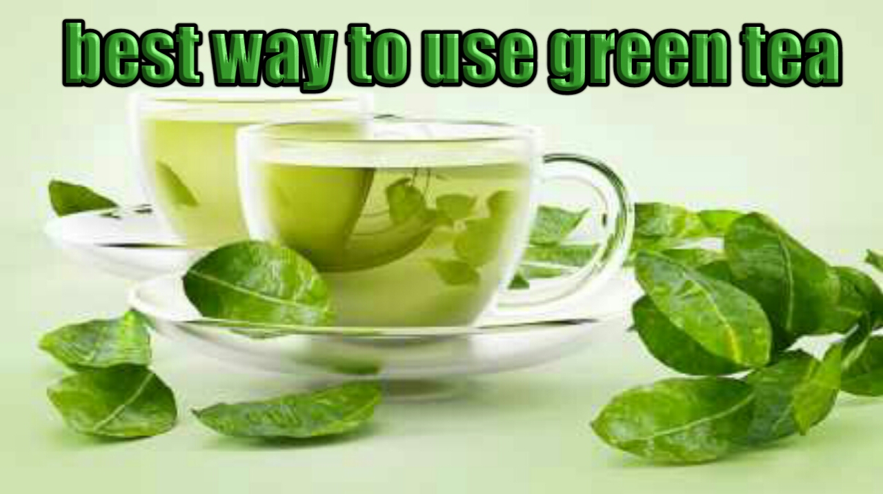 health and beauty tips Loss weight with green tea and best guide how