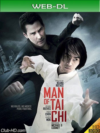 Man of Tai Chi (2013) 1080p WEB-DL Audio Inglés/Chino [Subt. Esp] (Acción. Artes marciales)