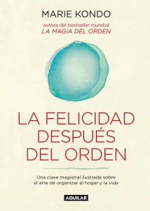 La felicidad despues del orden, Marie Kondo