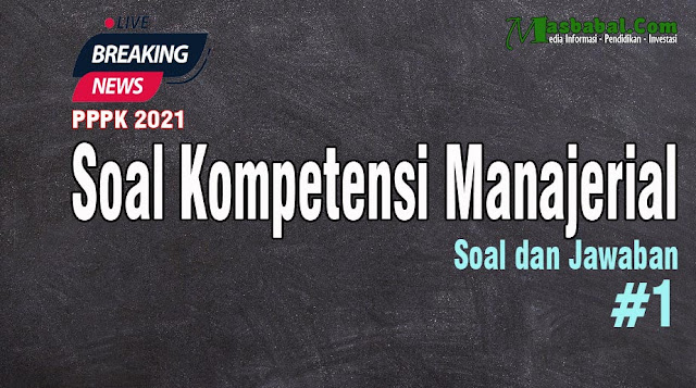 200 Soal kompetensi Manajerial guru pdf Soal kompetensi Manajerial guru Soal kompetensi Manajerial p3k 2021 Kumpulan Soal terbaru tes kompetensi 200 Soal kompetensi Manajerial guru pdf Soal kompetensi Manajerial guru Soal kompetensi Manajerial p3k 2021 Kumpulan Soal terbaru tes kompetensi