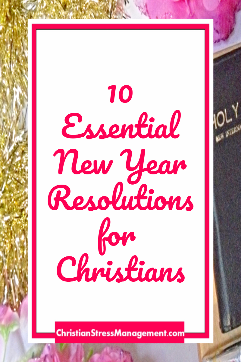 Year bible quotes verse helpful non quotemaster Christian Stress Management: 2020 New Year Resolutions for Christians