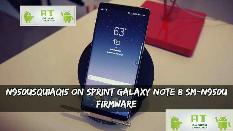 الروم الرسمي Sm N950u Galaxy Note 8 اندرويد الجمالي