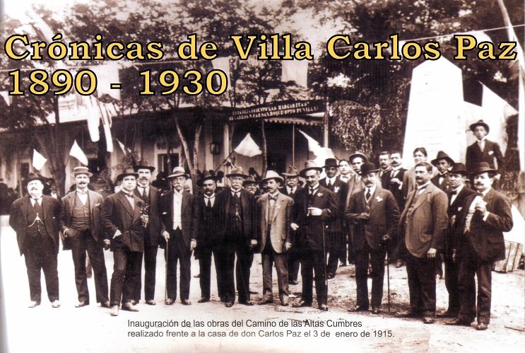 Crónicas de Villa Carlos Paz 1890 - 1930