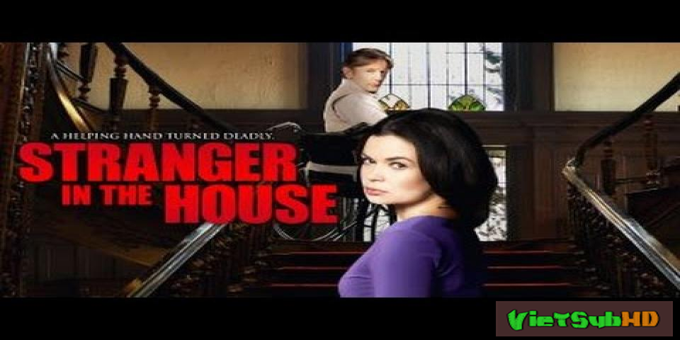 Phim Người Lạ Trong Nhà VietSub HD | Stranger in the House 2016