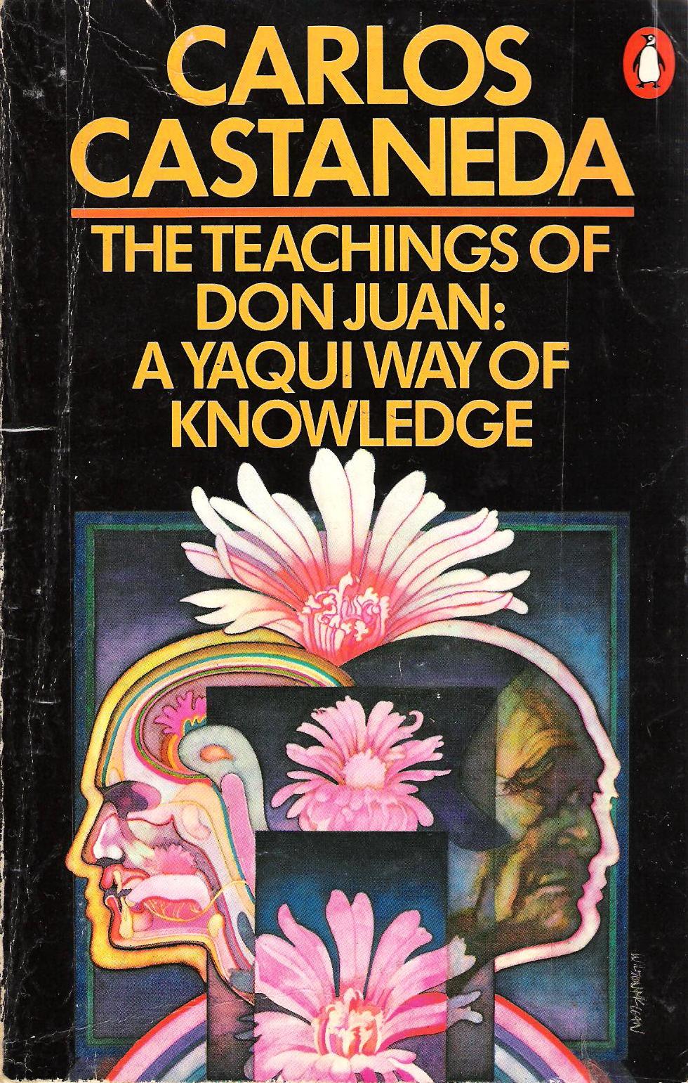 DYE HARD PRESS: The Teachings of Don Juan: A Yaqui Way of Knowledge by