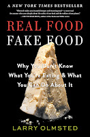 Real Food Fake Food by Larry Olmsted