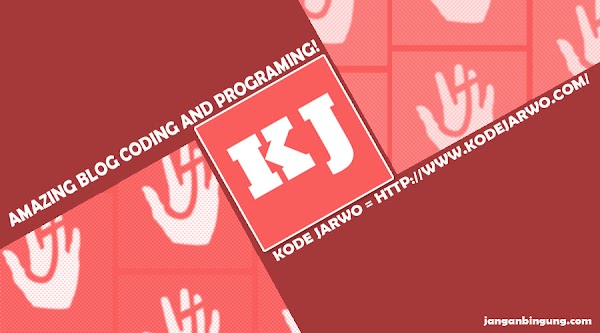 Bingung tentang ilmu blogging?? tenang Blog Kode Jarwo akan mengatasi masalah kalian Bingung tentang ilmu blogging?? tenang Blog Kode Jarwo akan mengatasi masalah kalian
