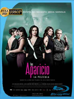 Las Aparicio (2015) HD [1080p] Latino [GoogleDrive] SXGO