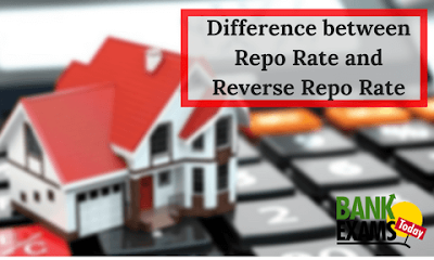 Difference between Repo Rate and Reverse Repo Rate 