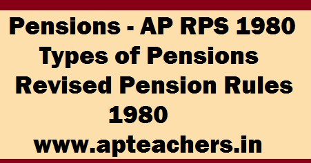 AP Revised Pension Rules 1980 AP RPS 1980 Types of Pensions AP Pension ...