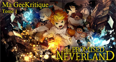 [GeeKritique] Ma critique de The Promised Neverland Tome 1