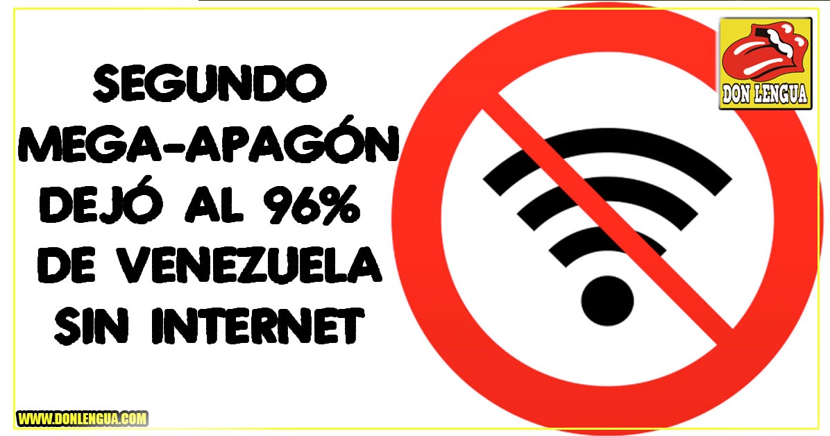 96 de Venezuela sin tras este nuevo MegaApagón Donlengua