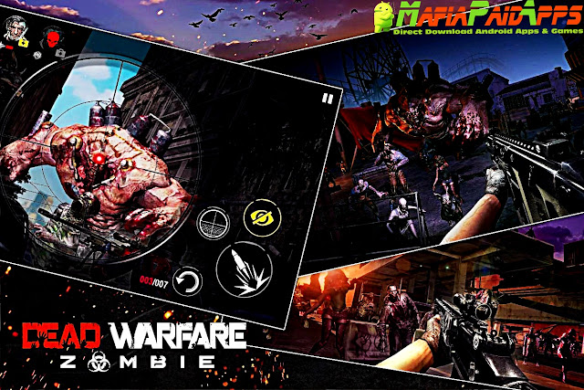 DEAD WARFARE: Zombie Apk MafiaPaidApps