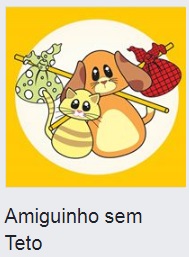 Amiguinhos sem Teto