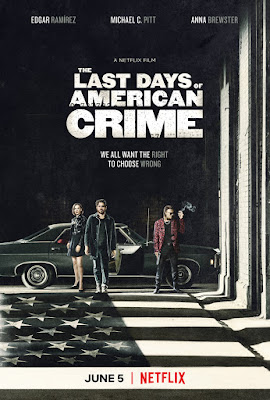 The Last Days Of American Crime 2020 Movie Poster