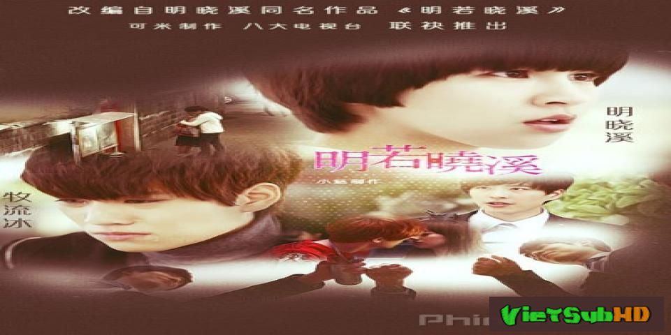 Phim Minh Nhược Hiểu Khê Tập 28/29 VietSub HD | Moon River 2015