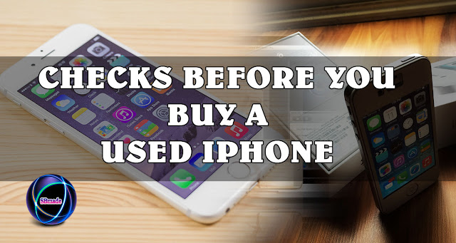 Checks before You Buy a Used iPhone