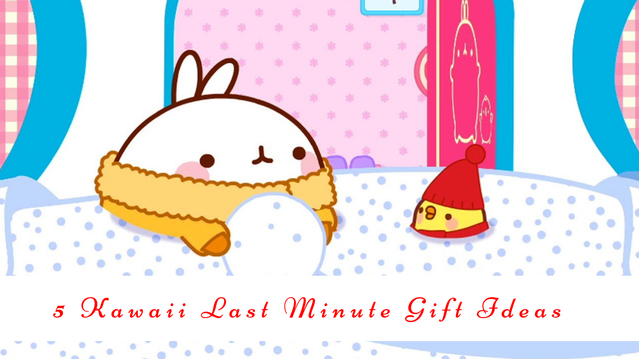 5 Kawaii Last Minute Gift Ideas Kawaii Fridays!