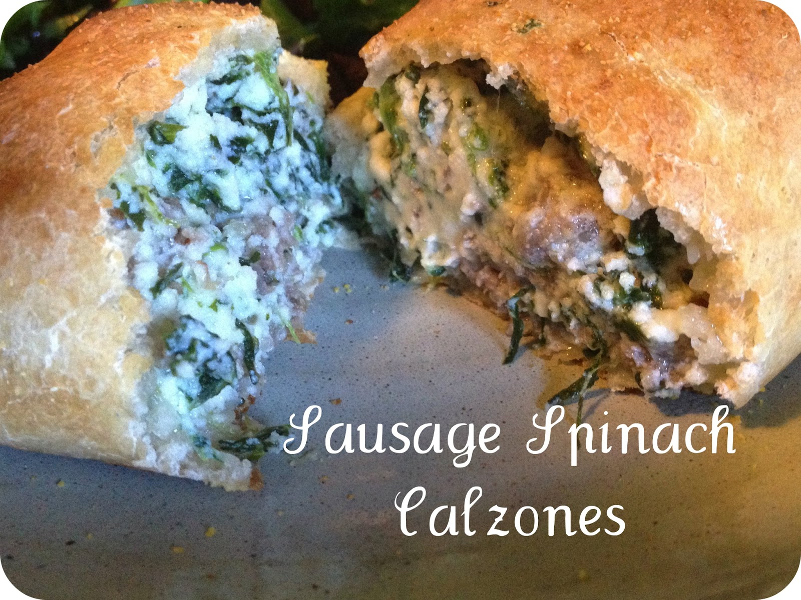 Sausage Spinach Calzones