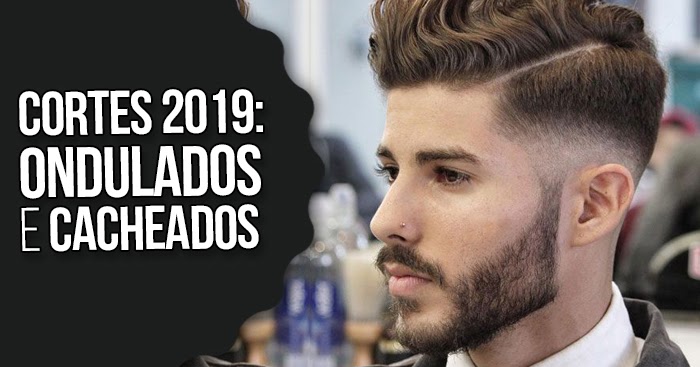 Cortes de Cabelo Masculino Cacheado para 2019 (vários estilos)