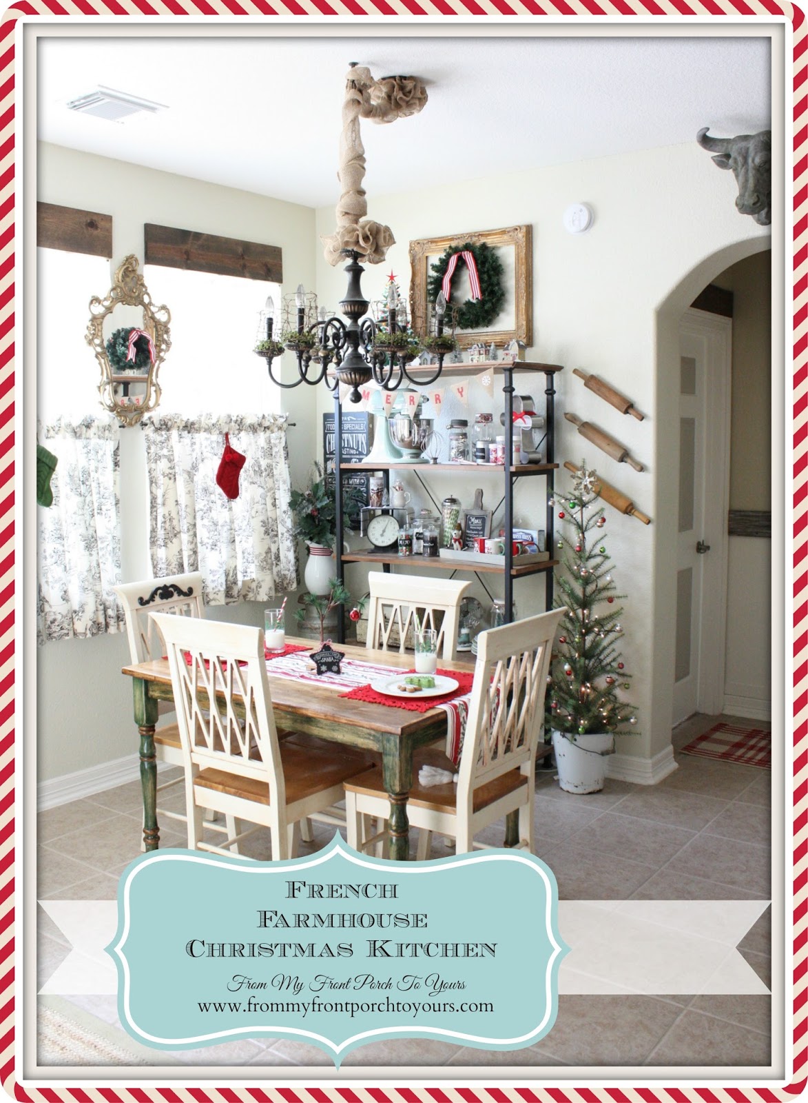 French Farmhouse Christmas Kitchen- From My Front Porch To Yours