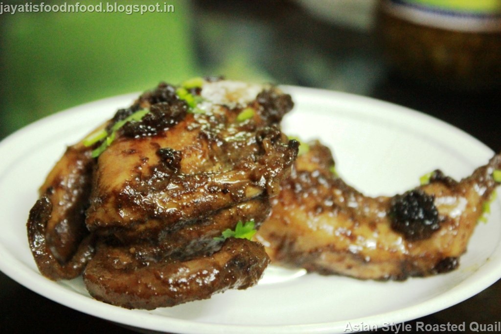 Jayati's Food Journey Enjoy!!! Asian Style Roasted Quail