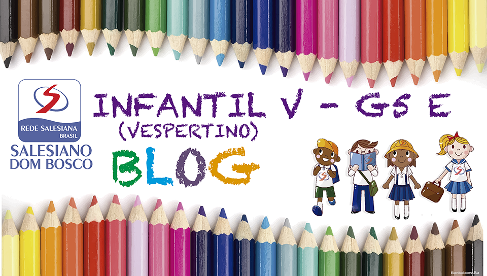 Infantil V - Grupo 5E VESPERTINO