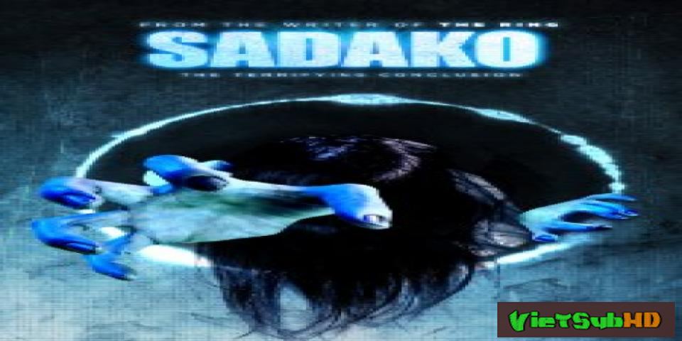 Phim Lời Nguyền (lời Nguyền Quỷ Ám) VietSub HD | Sadako 3d 2012