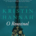 "O Rouxinol" de Kristin Hannah | Bertrand Editora