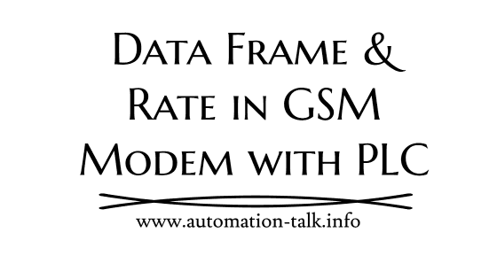 Data Frame and Rate in GSM Modem with PLC