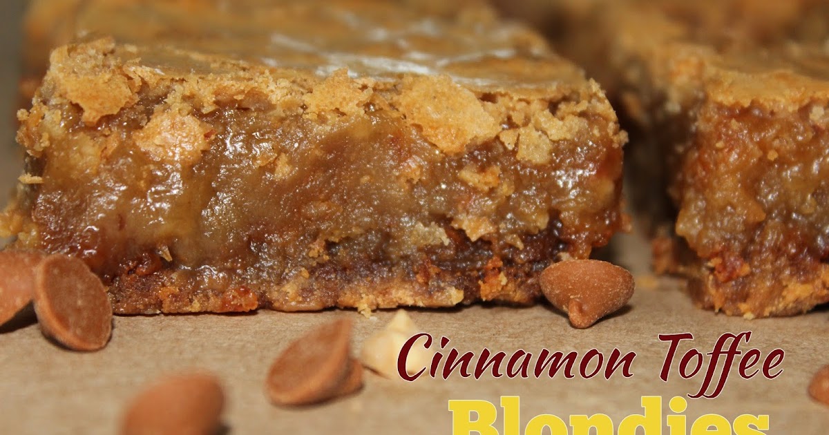 Living on Cloud Nine CINNAMON TOFFEE BLONDIES
