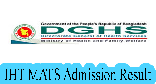 Dghs Mats And Iht Admission Circular 2018 19 Medical Assistant Training Education Info Job Circular