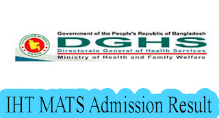 IHT MATS Admission 2017-18 Dghs.Gov.Bd